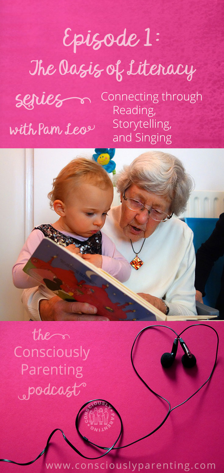 Podcast Episode 1 The Oasis Of Literacy The Consciously Parenting